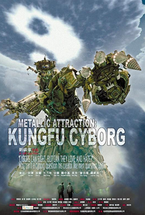 KungFu Cyborg: Metallic Attraction - Poster / Capa / Cartaz - Oficial 4