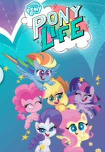 My Little Pony - Pony Life (My Little Pony: Pony Life)