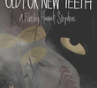 Old Fur New Teeth