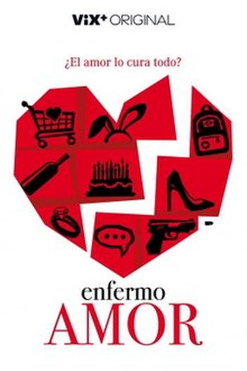 Poster de Filme Enfermo Amor (2022)