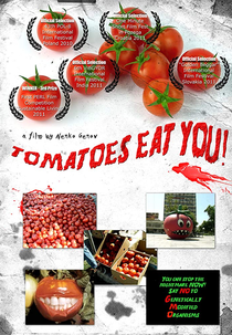 Tomatoes Eat You (Tomatoes Eat You)