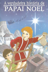 A Verdadeira História de Papai Noel (Nicholas: The Boy Who Became Santa)