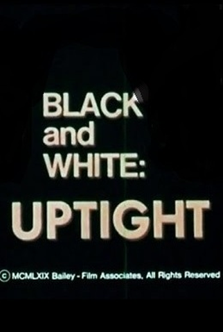 Poster 1 de Curta Black And White: Uptight (1969)