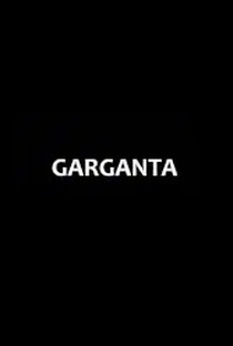 Garganta - Poster / Capa / Cartaz - Oficial 1