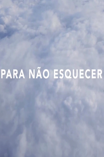 Poster de Curta Para não esquecer (2017)