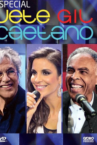 Poster 1 de TV Especial Ivete, Gil e Caetano (2012)