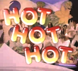 Hot, hot, hot