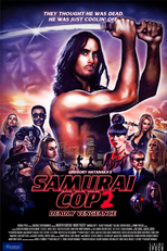 Samurai Cop 2: Vingança Mortal (Samurai Cop 2: Deadly Vengeance)