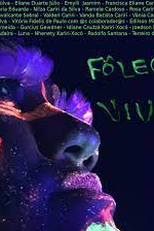 Fôlego Vivo (Fôlego Vivo)