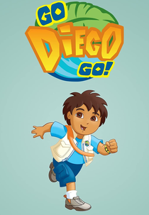Go, Diego, Go! (Go, Diego, Go!)