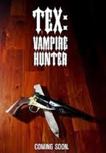 Tex: Vampire Hunter (Tex: Vampire Hunter)