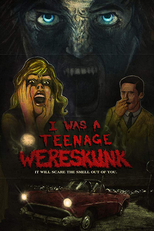 I Was a Teenage Wereskunk (I Was a Teenage Wereskunk)