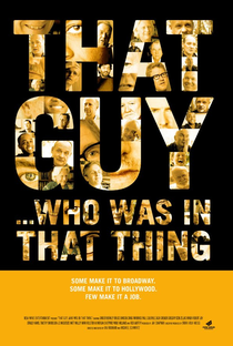 That Guy... Who Was in That Thing   - Poster / Capa / Cartaz - Oficial 1