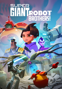 Os Grandiosos Irmãos Robôs (Super Giant Robot Brothers)