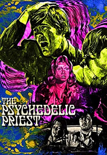 O Padre Psicodélico (The Psychedelic Priest)