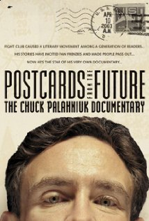 Postcards from the Future: The Chuck Palahniuk Documentary  - Poster / Capa / Cartaz - Oficial 1