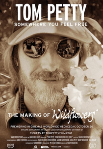 Tom Petty: Somewhere You Feel Free (Tom Petty: Somewhere You Feel Free)
