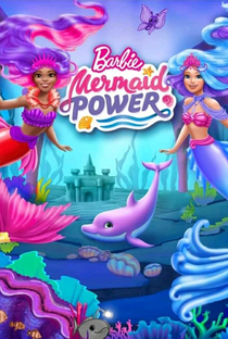 Barbie Mermaid Power - Poster / Capa / Cartaz - Oficial 1