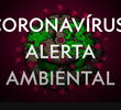 Coronavírus: Alerta Ambiental