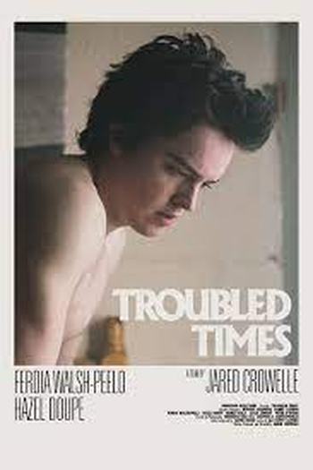 Poster de Curta Troubled Times (2020)