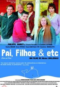 Pai, Filhos & Etc. (Père et fils)