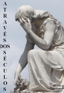 Através dos Séculos (Através dos Séculos)