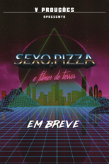 Sexo, Pizza e Filmes de Terror (Sexo, Pizza e Filmes de Terror)