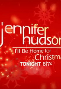 Jennifer Hudson - I'll Be Home For Christmas (Jennifer Hudson - I'll Be Home For Christmas)