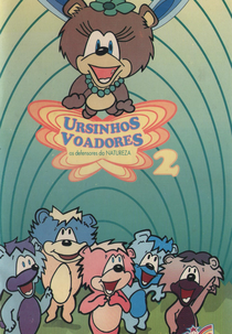 Ursinhos Vadores - Os Defensores da Natureza 2 (The Little Flying Bears 2)