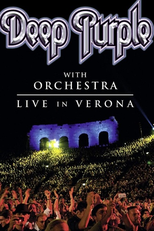 Deep Purple: Live in Verona (Deep Purple with Orchestra Live in Verona)
