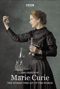Marie Curie: a mulher que iluminou o mundo - Poster / Capa / Cartaz - Oficial 1