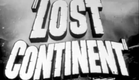 Lost Continent (1951) trailer