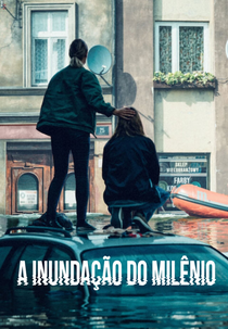 A Inundação do Milênio (1ª Temporada) (Wielka Woda (Sezon 1))