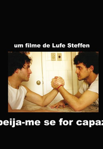 Beija-me Se For Capaz (Beija-me Se For Capaz)