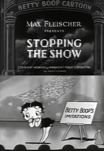Betty Boop - Stopping the Show (Betty Boop - Stopping the Show)