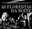 As Florestas da Noite