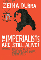 The Imperialists Are Still Alive! (The Imperialists Are Still Alive!)