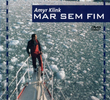 Amyr Klink - Mar sem fim