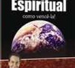 Guerra Espiritual - Como Vencê-la!