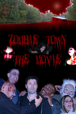 Zombie Town: The Movie (Zombie Town: The Movie)