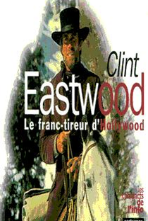 Clint Eastwood, o franco-atirador - Poster / Capa / Cartaz - Oficial 1