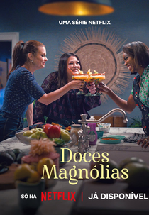 Doces Magnólias (4ª Temporada) (Sweet Magnolias (Season 4))
