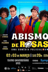 Abismo de Rosas (Abismo de Rosas - Uma Comédia Policial)