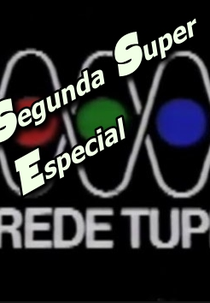 Segunda Super Especial (TV Tupi) (Segunda Super Especial (TV Tupi))