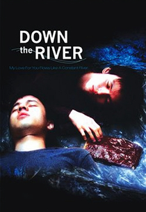 Down the River (Down the River)