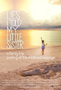 Lies I told my little sister - Poster / Capa / Cartaz - Oficial 1