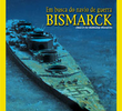 National Geographic - Em Busca do Navio de Guerra Bismarck