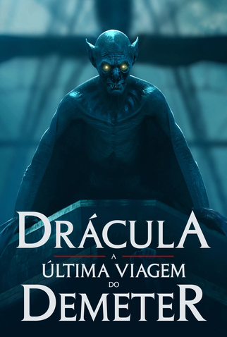 Poster 9 de Filme Drácula: A Última Viagem do Deméter (2023)