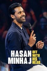 Hasan Minhaj: Off with His Head (Hasan Minhaj: Off with His Head)