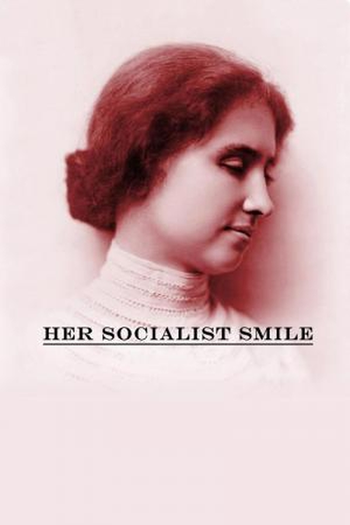 Poster de Filme Her Socialist Smile (2021)
